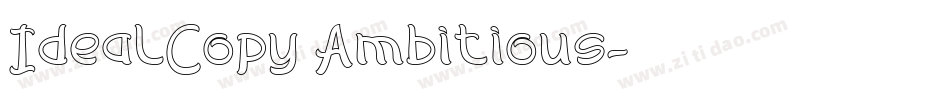 IdealCopy Ambitious字体转换